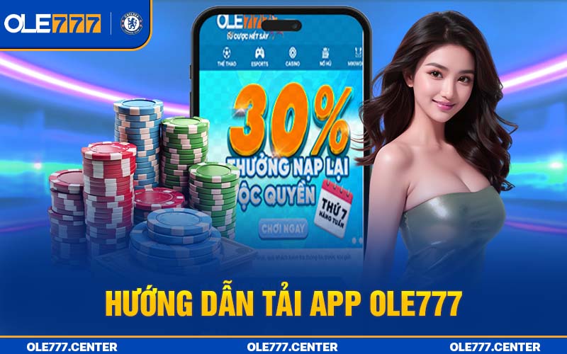 Hướng dẫn tải app Ole777