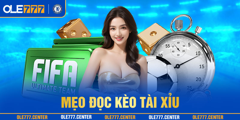 Mẹo đọc kèo tài xỉu