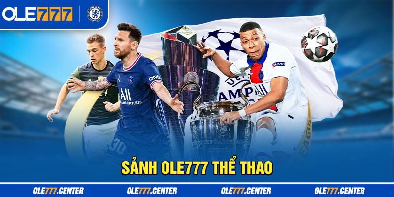 Sảnh cá cược thể thao Ole777